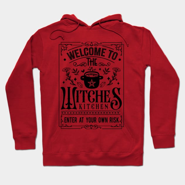 Welcome to the witches Hoodie by Myartstor 